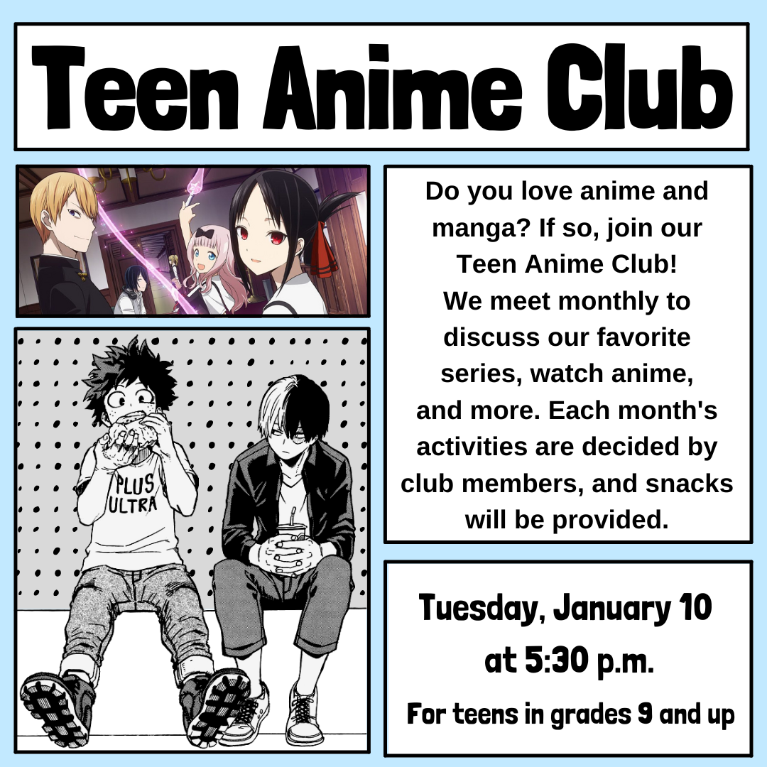 May 30, Anime Club for Teens and Tweens in Grades 5 and Up
